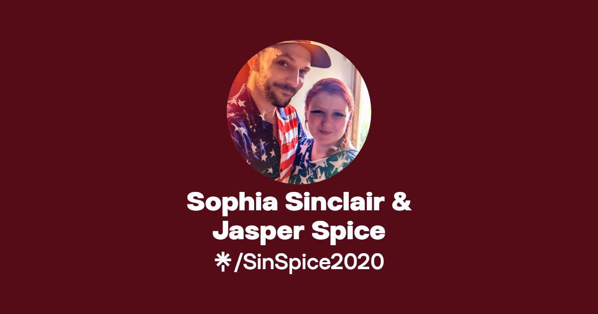 Sophia Sinclair & Jasper Spice | Twitter, Instagram, TikTok | Linktree